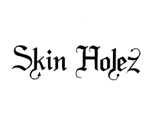 SKIN HOLEZ