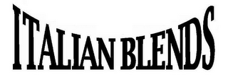 ITALIAN BLENDS
