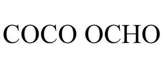 COCO OCHO