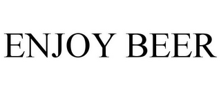 ENJOY BEER