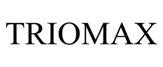 TRIOMAX