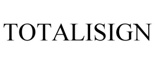 TOTALISIGN