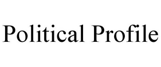 POLITICAL PROFILE