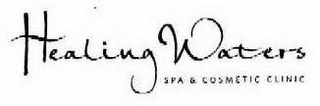 HEALING WATERS SPA & COSMETIC CLINIC