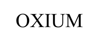 OXIUM