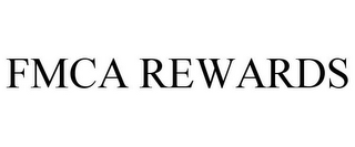 FMCA REWARDS