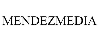 MENDEZMEDIA