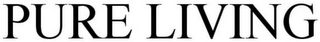 PURE LIVING