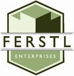 FERSTL ENTERPRISES