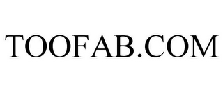 TOOFAB.COM