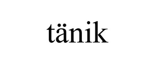 TÄNIK