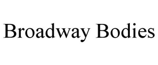 BROADWAY BODIES