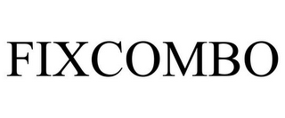 FIXCOMBO