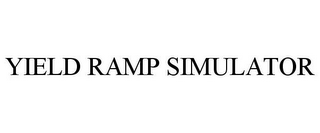 YIELD RAMP SIMULATOR