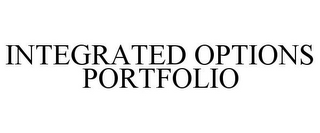 INTEGRATED OPTIONS PORTFOLIO