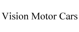 VISION MOTOR CARS