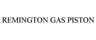 REMINGTON GAS PISTON