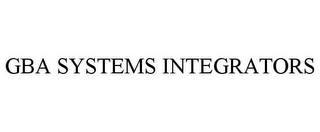 GBA SYSTEMS INTEGRATORS