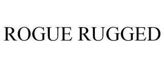 ROGUE RUGGED