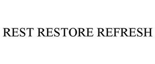 REST RESTORE REFRESH