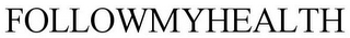 FOLLOWMYHEALTH