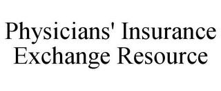 PHYSICIANS' INSURANCE EXCHANGE RESOURCE