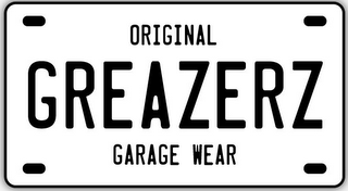 ORIGINAL GREAZERZ GARAGE WEAR