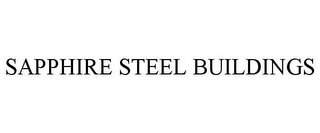 SAPPHIRE STEEL BUILDINGS