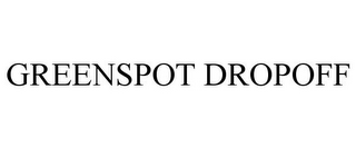 GREENSPOT DROPOFF