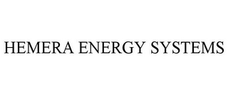 HEMERA ENERGY SYSTEMS