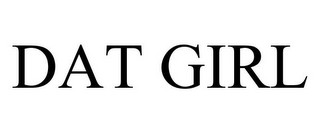 DAT GIRL