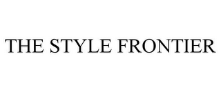 THE STYLE FRONTIER