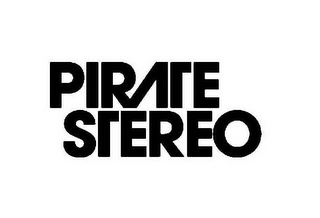 PIRATE STEREO