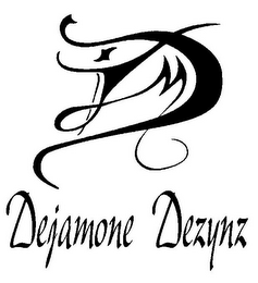 DJM DEJAMONE DEZYNZ