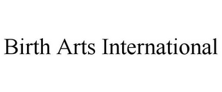 BIRTH ARTS INTERNATIONAL