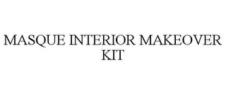 MASQUE INTERIOR MAKEOVER KIT