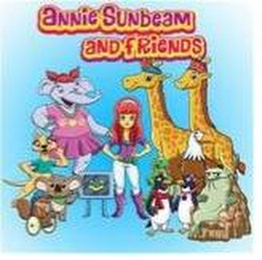 ANNIE SUNBEAM AND FRIENDS