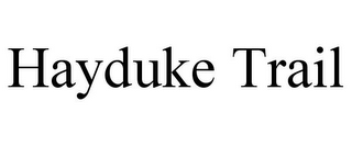 HAYDUKE TRAIL