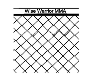 WISE WARRIOR MMA