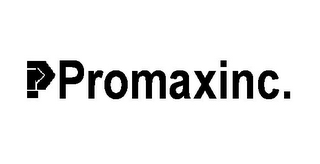 P PROMAXINC.