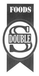 DOUBLE S FOODS