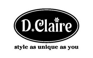D.CLAIRE STYLE AS UNIQUE AS YOU