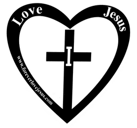 I LOVE JESUS WWW.FOREVERLOVEJESUS.COM