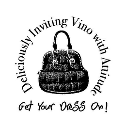 DELICIOUSLY INVITING VINO WITH ATTITUDE GET YOUR DRESS ON!