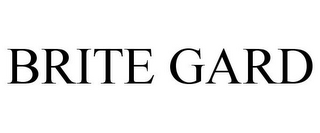 BRITE GARD