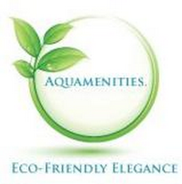 AQUAMENITIES. ECO FRIENDLY ELEGANCE