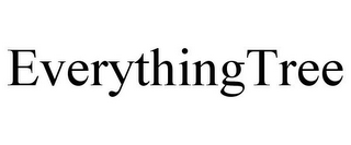EVERYTHINGTREE