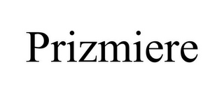 PRIZMIERE