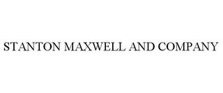 STANTON MAXWELL AND COMPANY