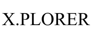 X.PLORER
